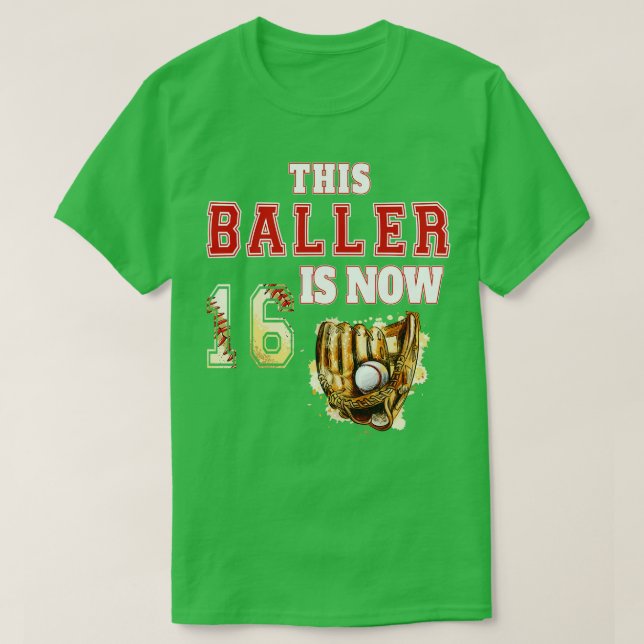 Camiseta Este Baller Es Ahora El Cumpleaños 16 (Diseño del anverso)