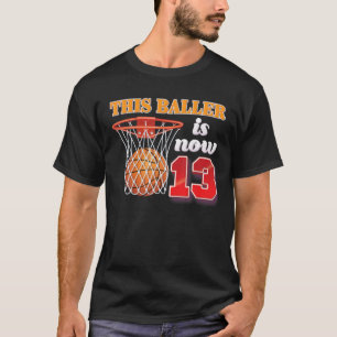 Camiseta Este Baller Tiene Ahora 13 Años.