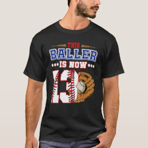 Camiseta Este Baller Tiene Ahora Trece Años Y Trece Años.