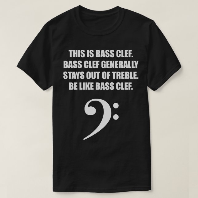 Camiseta Este Bass clef de Bass clef generalmente permanece (Diseño del anverso)
