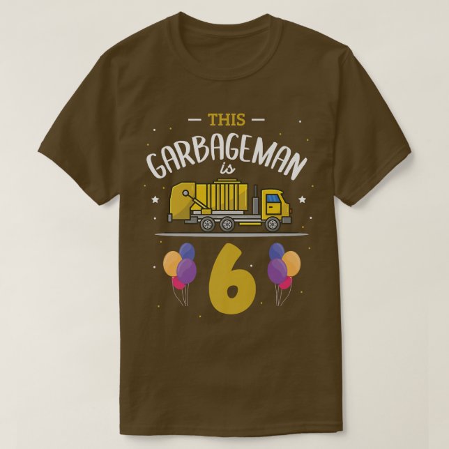 Camiseta Este basurero tiene 6 cumpleaños camión de basura  (Diseño del anverso)