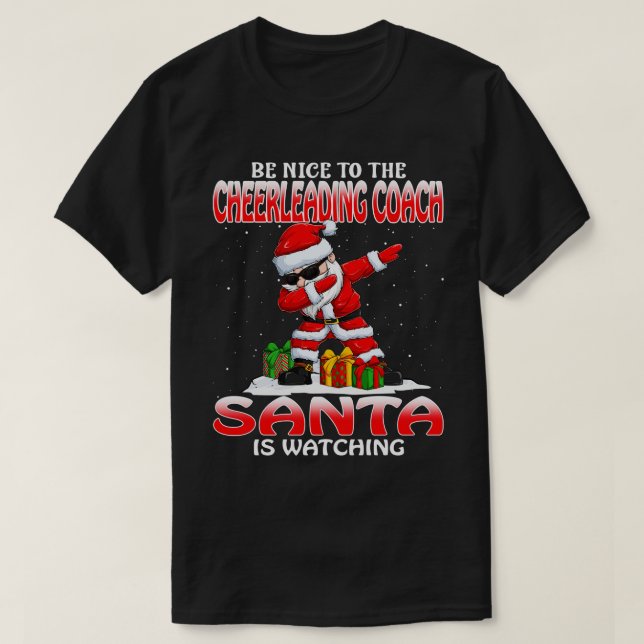 Camiseta Esté Bien Con El Entrenador De Alegre Santa is Wat (Diseño del anverso)