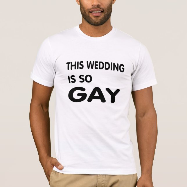 Camiseta Este boda es tan gay. (Anverso)