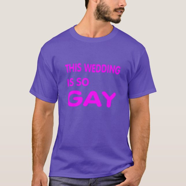 Camiseta Este boda es tan gay. (Anverso)