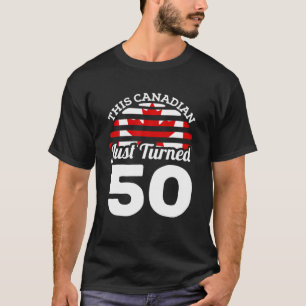 Camiseta Este Canadiense Acaba De Cumplir 50 Años En Canadá