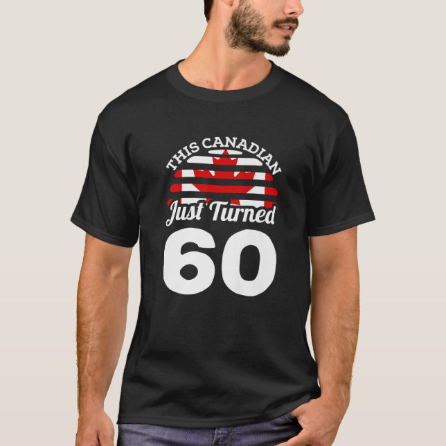 Camiseta Este Canadiense Acaba De Cumplir 60 Años En Canadá (Anverso)