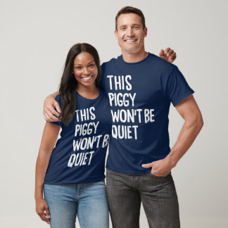 Camiseta Este cerdito no se callará Divertido Cerdito Polít