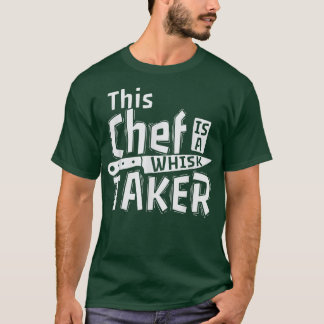 Camiseta Este chef es un cocinero de Whisktaker que cocina