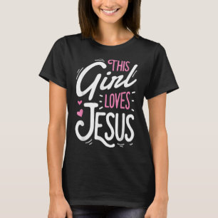 Camiseta Este Chica ama a Jesús Funny Religioso Cristiano R