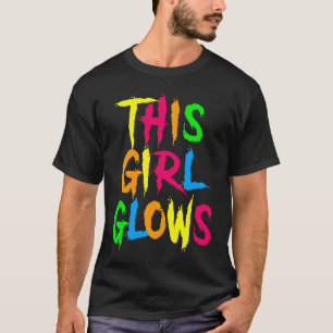 Camiseta Este Chica Brilla Las Luces De La Neón El Fiesta B