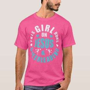Camiseta Este Chica Corre Sobre Jesús Y Chicas Animadores G