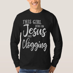 Camiseta Este Chica Corre Sobre Jesús Y Coger El Clog De Re