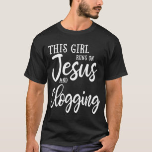 Camiseta Este Chica Corre Sobre Jesús Y Coger El Clog De Re
