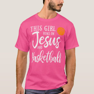 Camiseta Este Chica Corre Sobre Jesús Y Cristiano Baloncest