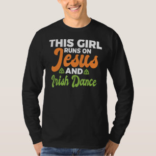 Camiseta Este Chica Corre Sobre Jesús Y El Danc Irlandés De