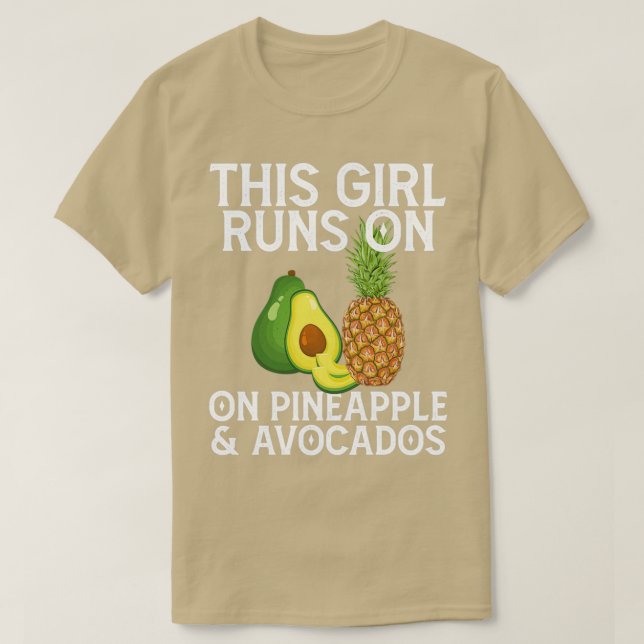 Camiseta Este Chica corre sobre Pineapple amp Aguacates Fru (Diseño del anverso)