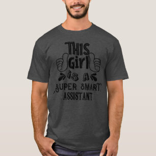 Camiseta Este Chica Es Un Asistente Superinteligente