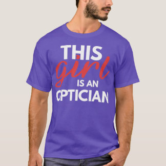 Camiseta Este Chica es un óptico gracioso que dice