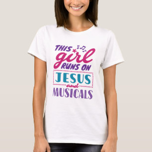 Camiseta Este Chica le pasa a Jesús y a los musicales