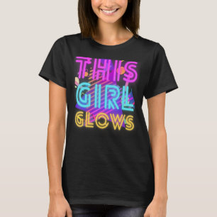 Camiseta Este Chica luce Fiesta neón de Retro 80