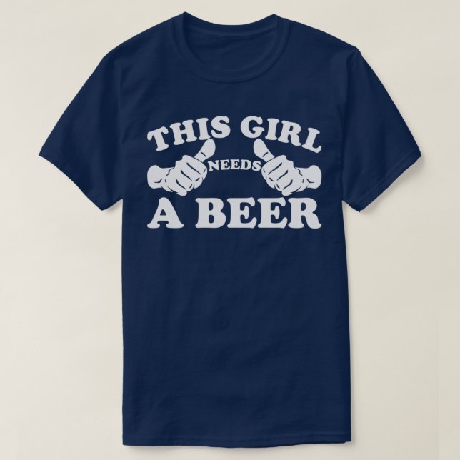 Camiseta Este Chica necesita una cerveza (Diseño del anverso)