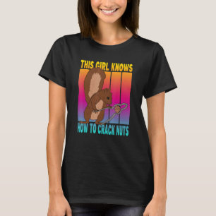 Camiseta Este Chica Sabe Cómo Crack Nuts 1