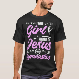 Camiseta Este chica se basa en el jesus y la gimnasia