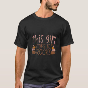Camiseta Este Chica Se Detiene Para Las Rocas