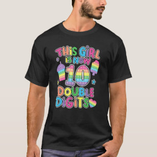 Camiseta Este Chica tiene ahora 10 dígitos dobles para tene