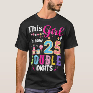 Camiseta Este Chica Tiene Ahora 25 1999 Años Dos Dígitos Na