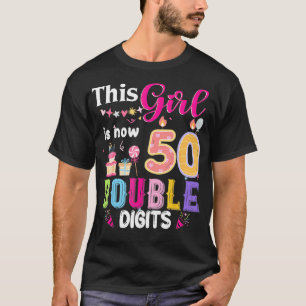 Camiseta Este Chica Tiene Ahora 50 1974 Años De Doble Dígit