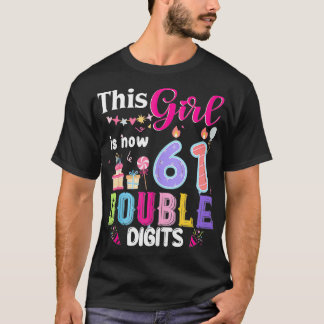 Camiseta Este Chica Tiene Ahora 61 1963 Años Dos Dígitos Na