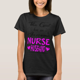 Camiseta Este Chica Tiene Un Maravilloso Esposo De Enfermer