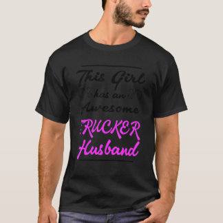 Camiseta Este Chica Tiene Un Sorprendente Marido Camionero 