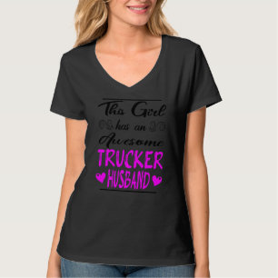 Camiseta Este Chica Tiene Un Sorprendente Marido Camionero