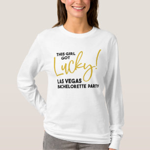 Camiseta Este Chica tuvo suerte con la fiesta de la soltera