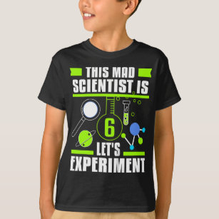 Camiseta Este Científico Loco Es 6 Curiosa Ciencia De Cumpl