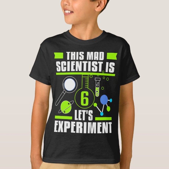 Camiseta Este Científico Loco Es 6 Curiosa Ciencia De Cumpl (Anverso)
