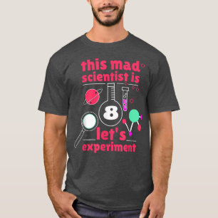 Camiseta Este científico loco es 8 cumpleaños Octava cienci