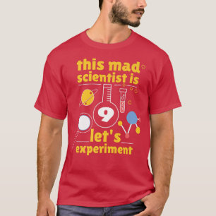 Camiseta Este científico loco es 9 cumpleaños Novena cienci