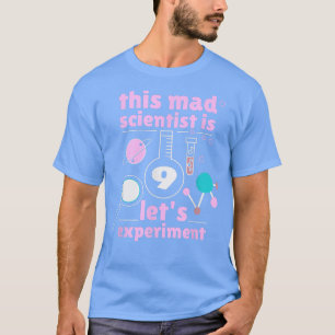 Camiseta Este científico loco es 9 cumpleaños Novena cienci