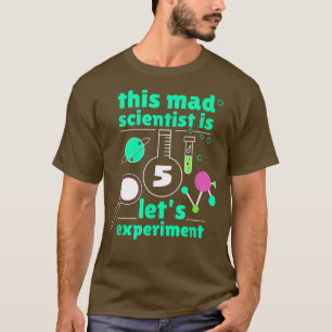 Camiseta Este científico loco es ciencia de 5 años quinto