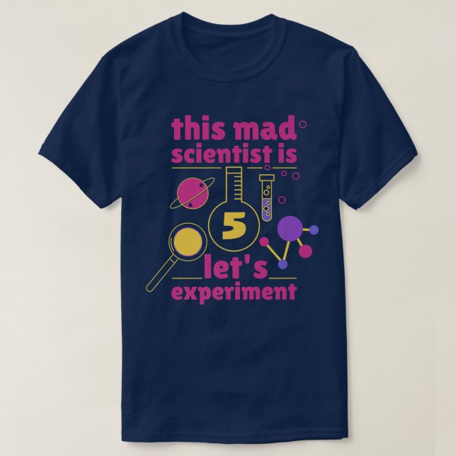 Camiseta Este científico loco es ciencia de 5 años quinto (Diseño del anverso)