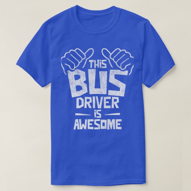 Camiseta Este Conductor De Autobús Es Impresionante 6 (Diseño del anverso)