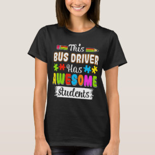 Camiseta Este Conductor De Autobús Tiene Un Increíble Autis