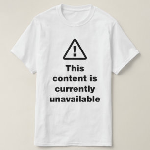 Camiseta ⚠ Este contenido no está disponible actualmente