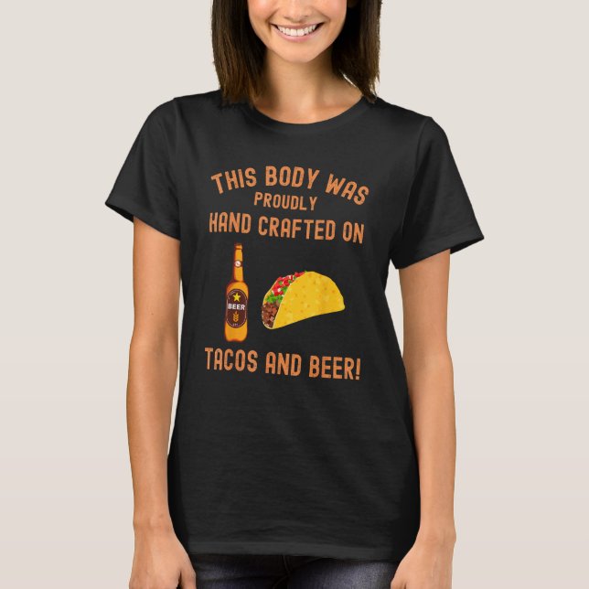 Camiseta Este cuerpo era tacos hechos a mano y taco de cerv (Anverso)