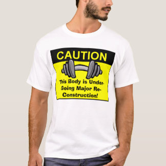 Camiseta ¡Este cuerpo está experimentando la reconstrucción