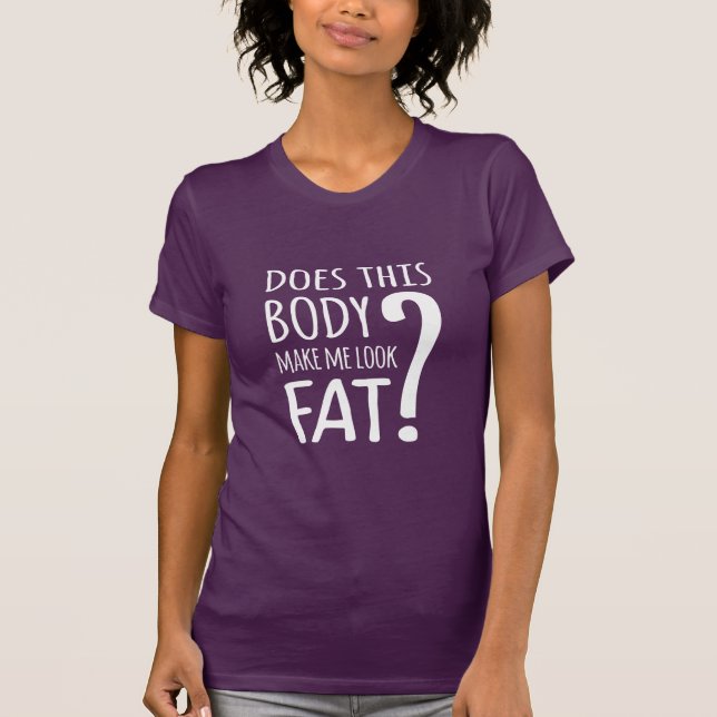 Camiseta ¿Este Cuerpo Me Hace Ver Carne? (Anverso)
