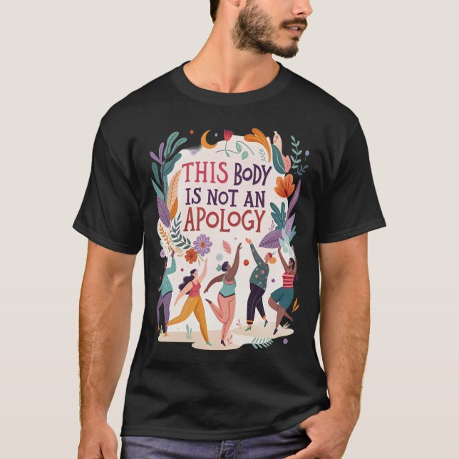 Camiseta Este Cuerpo No es una Disculpa (Anverso)